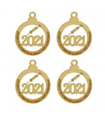 Laser Cut Pack of 4 Novelty 'Double Vaccinated & Ready For Christmas' Covid Christmas Tree Baubles